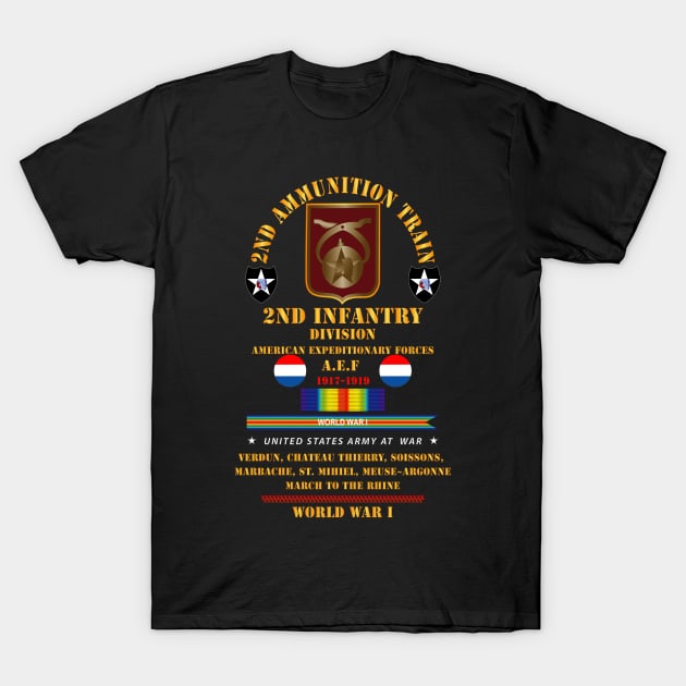 2nd Ammunition Train, 2nd Infantry Division - WWI T-Shirt by twix123844